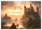 Burgen der Phantasie (Wandkalender 2026 DIN A2 quer), CALVENDO Monatskalender