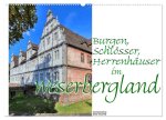 Burgen, Schlösser, Herrenhäuser im Weserbergland (Wandkalender 2026 DIN A2 quer), CALVENDO Monatskalender