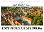 Ein Blick auf Rotenburg an der Fulda (Wandkalender 2026 DIN A4 quer), CALVENDO Monatskalender