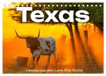 Texas - Howdy aus dem Lone Star State! (Tischkalender 2026 DIN A5 quer), CALVENDO Monatskalender