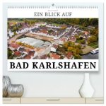 Ein Blick auf Bad Karlshafen (hochwertiger Premium Wandkalender 2026 DIN A2 quer), Kunstdruck in Hochglanz