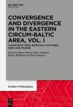 Convergence and Divergence in the Eastern Circum-Baltic Area