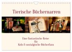 Tierische Büchernarren (Wandkalender 2026 DIN A4 quer), CALVENDO Monatskalender