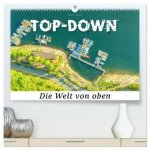 Top-down - Die Welt von oben (hochwertiger Premium Wandkalender 2026 DIN A2 quer), Kunstdruck in Hochglanz