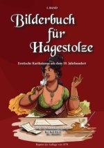 Bilderbuch für Hagestolze 1. Band