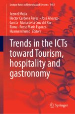 Trends in the ICTs toward Tourism, hospitality and gastronomy