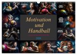 Motivation und Handball (Wandkalender 2026 DIN A3 quer), CALVENDO Monatskalender