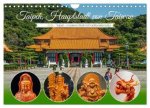 Taipeh, Hauptstadt von Taiwan (Wandkalender 2026 DIN A4 quer), CALVENDO Monatskalender