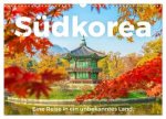 Südkorea - Eine Reise in ein unbekanntes Land. (Wandkalender 2026 DIN A3 quer), CALVENDO Monatskalender