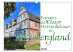 Burgen, Schlösser, Herrenhäuser im Weserbergland (Wandkalender 2026 DIN A3 quer), CALVENDO Monatskalender