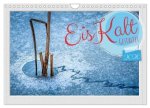 EisKalt Gestaltet (Wandkalender 2026 DIN A4 quer), CALVENDO Monatskalender