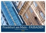 Frankfurt am Main - Fassaden (Wandkalender 2026 DIN A4 quer), CALVENDO Monatskalender