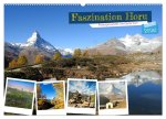 Faszination Horu Fotoimpressionen vom Matterhorn (Wandkalender 2026 DIN A2 quer), CALVENDO Monatskalender