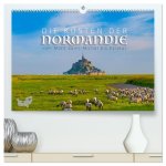 Die Küsten der Normandie vom Mont Saint-Michel bis Étretat (hochwertiger Premium Wandkalender 2026 DIN A2 quer), Kunstdruck in Hochglanz