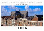Ein Blick auf Leiden (Tischkalender 2026 DIN A5 quer), CALVENDO Monatskalender