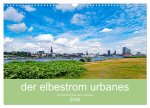 der elbestrom urbanes (Wandkalender 2026 DIN A3 quer), CALVENDO Monatskalender
