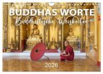 BUDDHAS WORTE - Buddhistische Weisheiten (Wandkalender 2026 DIN A4 quer), CALVENDO Monatskalender