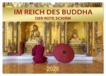 IM REICH DES BUDDHA - DER ROTE SCHIRM (Wandkalender 2026 DIN A3 quer), CALVENDO Monatskalender