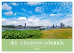 der elbestrom urbanes (Tischkalender 2026 DIN A5 quer), CALVENDO Monatskalender