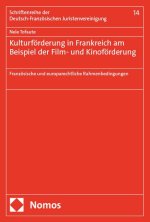 Kulturförderung in Frankreich am Beispiel der Film- und Kinoförderung
