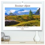 Tessiner Alpen - Hoch über dem Bavonatal (hochwertiger Premium Wandkalender 2026 DIN A2 quer), Kunstdruck in Hochglanz