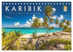 Karibik - Traumstrände (Tischkalender 2026 DIN A5 quer), CALVENDO Monatskalender