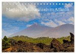 Magische Vulkaninseln im Atlantik (Tischkalender 2026 DIN A5 quer), CALVENDO Monatskalender