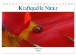 Kraftquelle Natur (Tischkalender 2026 DIN A5 quer), CALVENDO Monatskalender