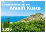 Landschaften an der Amalfi Küste (Wandkalender 2026 DIN A4 quer), CALVENDO Monatskalender