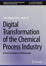 Digital Transformation of the Chemical Process Industry