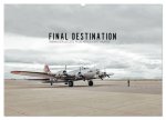 FINAL DESTINATION (Wandkalender 2026 DIN A2 quer), CALVENDO Monatskalender