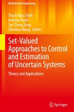 Set-Valued Approaches to Control and Estimation of Uncertain Systems