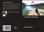 L'existence humaine
