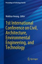 1st International Conference on Civil, Architecture, Environmental Engineering, and Technology
