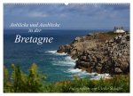 Anblicke und Ausblicke in der Bretagne (Wandkalender 2026 DIN A2 quer), CALVENDO Monatskalender