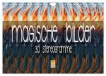 Magische Bilder - 3D Stereogramme (Wandkalender 2026 DIN A4 quer), CALVENDO Monatskalender