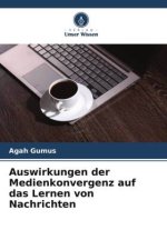 Auswirkungen der Medienkonvergenz auf das Lernen von Nachrichten