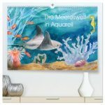 Die Meereswelt in Aquarell (hochwertiger Premium Wandkalender 2026 DIN A2 quer), Kunstdruck in Hochglanz