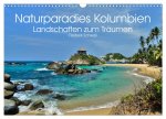 Naturparadies Kolumbien - Landschaften zum Träumen (Wandkalender 2026 DIN A3 quer), CALVENDO Monatskalender