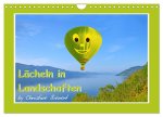 Lächeln in Landschaften (Wandkalender 2026 DIN A4 quer), CALVENDO Monatskalender