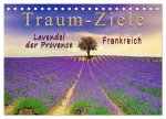 Traum-Ziele - Lavendel der Provence, Frankreich (Tischkalender 2026 DIN A5 quer), CALVENDO Monatskalender