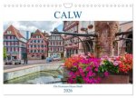Calw - Die Hermann-Hesse-Stadt (Wandkalender 2026 DIN A4 quer), CALVENDO Monatskalender