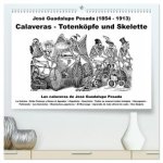 Calaveras - Totenköpfe und Skelette (hochwertiger Premium Wandkalender 2026 DIN A2 quer), Kunstdruck in Hochglanz
