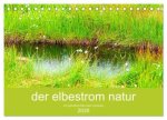 der elbestrom natur (Tischkalender 2026 DIN A5 quer), CALVENDO Monatskalender