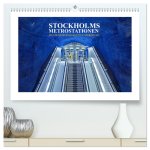 Stockholms Metrostationen - Bunte Meisterwerke im Untergrund (hochwertiger Premium Wandkalender 2026 DIN A2 quer), Kunstdruck in Hochglanz