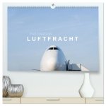 Faszination Luftfracht (hochwertiger Premium Wandkalender 2026 DIN A2 quer), Kunstdruck in Hochglanz