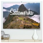 Südamerika - Von Quito nach Rio (hochwertiger Premium Wandkalender 2026 DIN A2 quer), Kunstdruck in Hochglanz