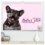 Bullys - Französische Bulldoggen 2026 (hochwertiger Premium Wandkalender 2026 DIN A2 quer), Kunstdruck in Hochglanz
