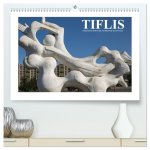 Tiflis - Streifzüge durch die georgische Hauptstadt (hochwertiger Premium Wandkalender 2026 DIN A2 quer), Kunstdruck in Hochglanz
