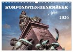 Komponisten-Denkmäler in Wien (Wandkalender 2026 DIN A3 quer), CALVENDO Monatskalender